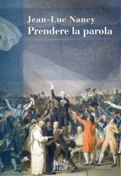 Jean_Luc Nancy_Prendere la Parola